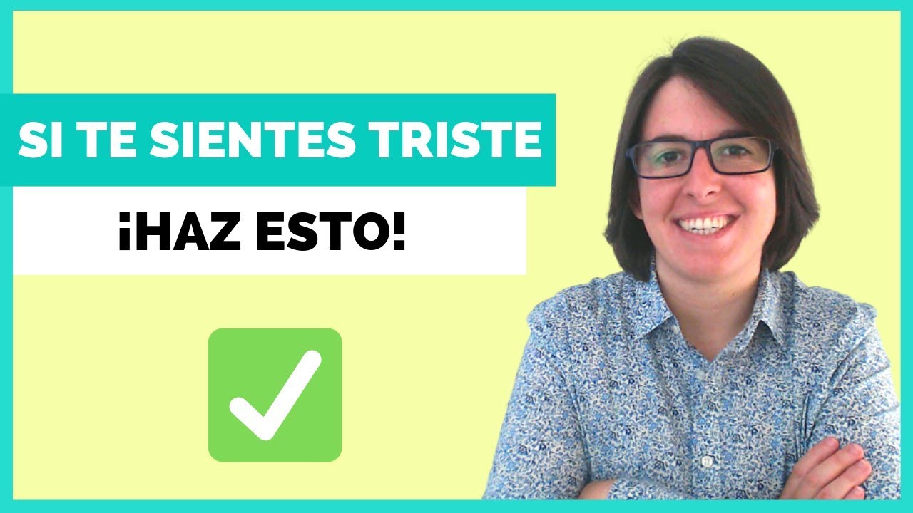 como combatir la angustia y la tristeza