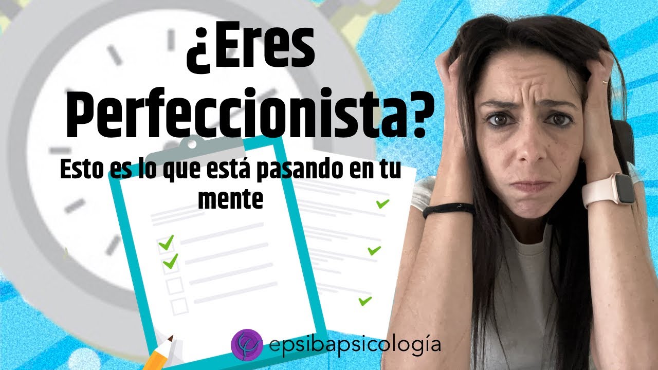como tratar a una persona perfeccionista