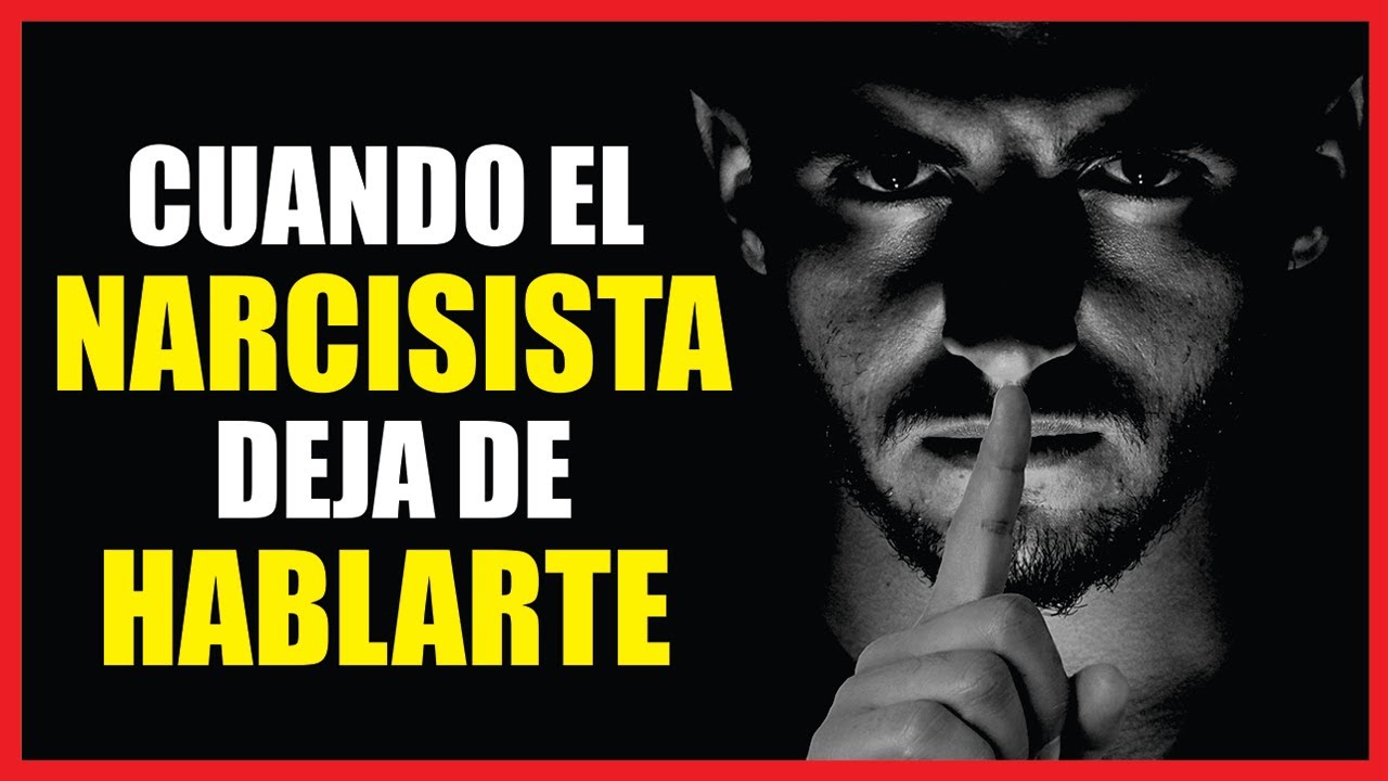 cuando el narcisista te deja de hablar