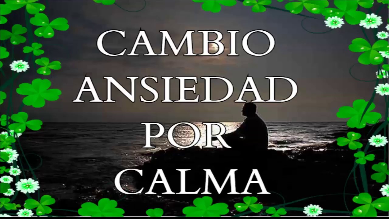 de la ansiedad a la calma