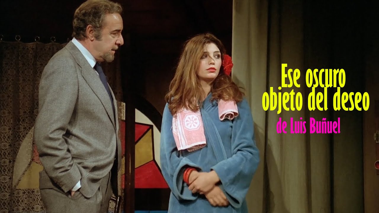 ese oscuro objeto del deseo final explicación