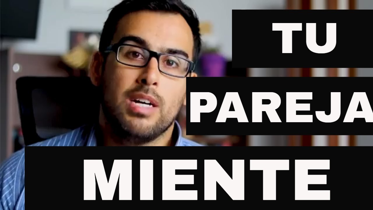 mentir a tu pareja por miedo