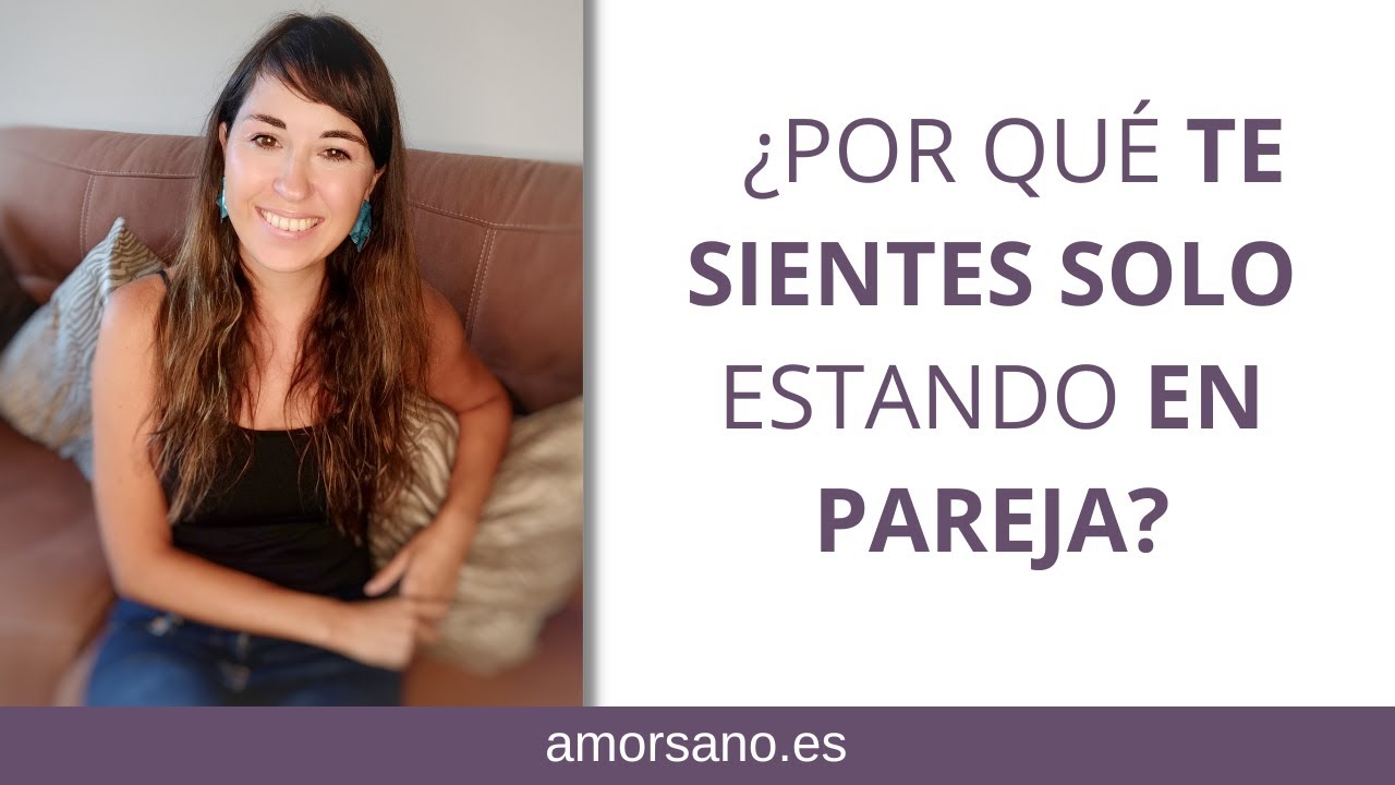 mi pareja me hace sentir sola