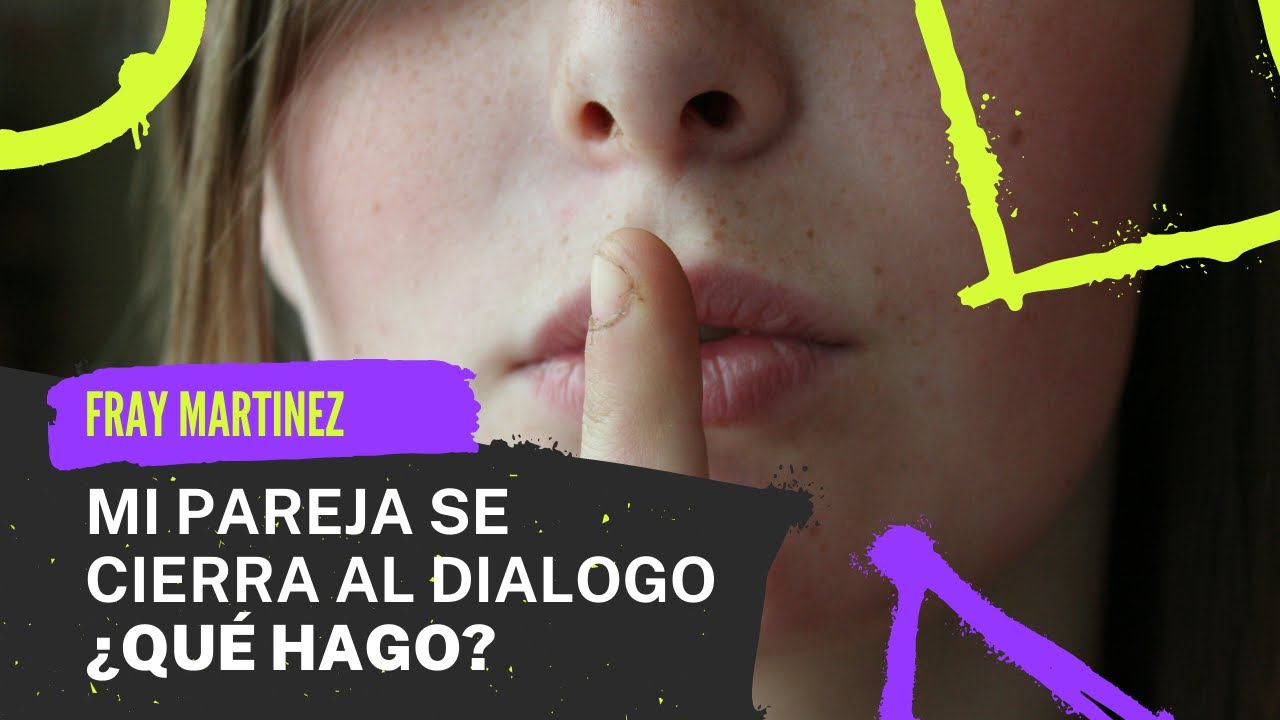 mi pareja no quiere hablar de los problemas