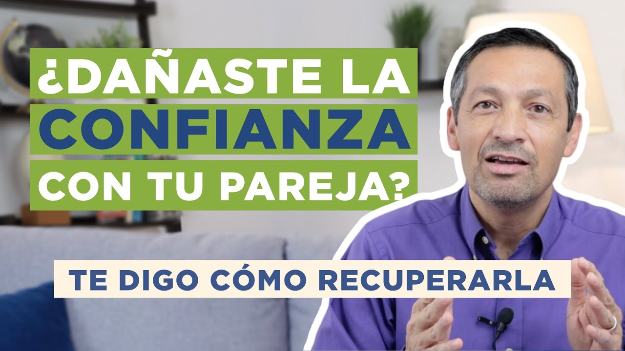 que decirle a tu pareja cuando desconfía de ti
