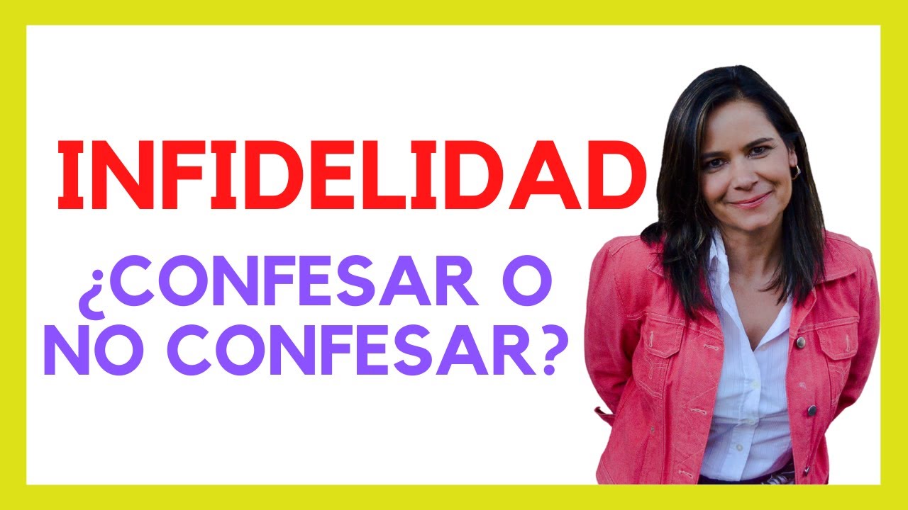razones para no confesar una infidelidad