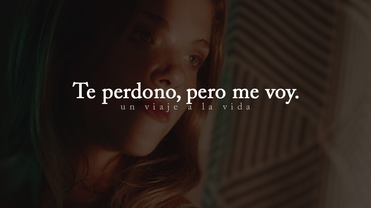yo te perdono todo menos lo que sabias