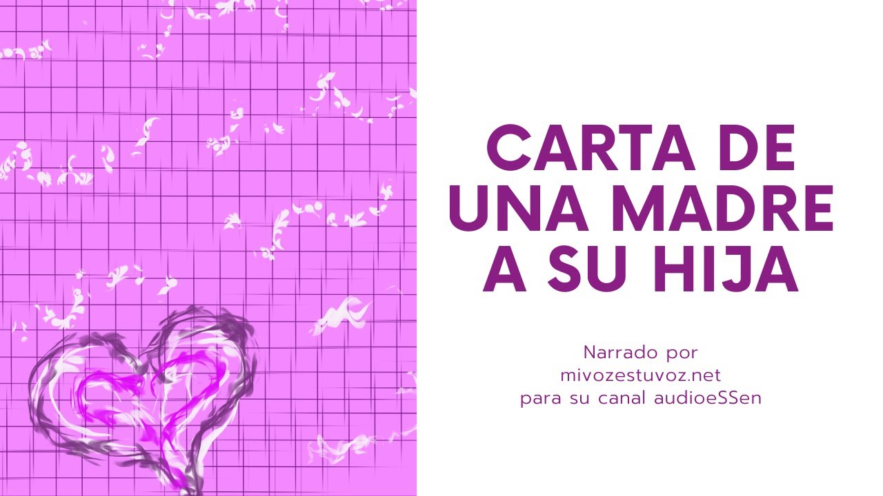 carta de una madre a su hija adulta