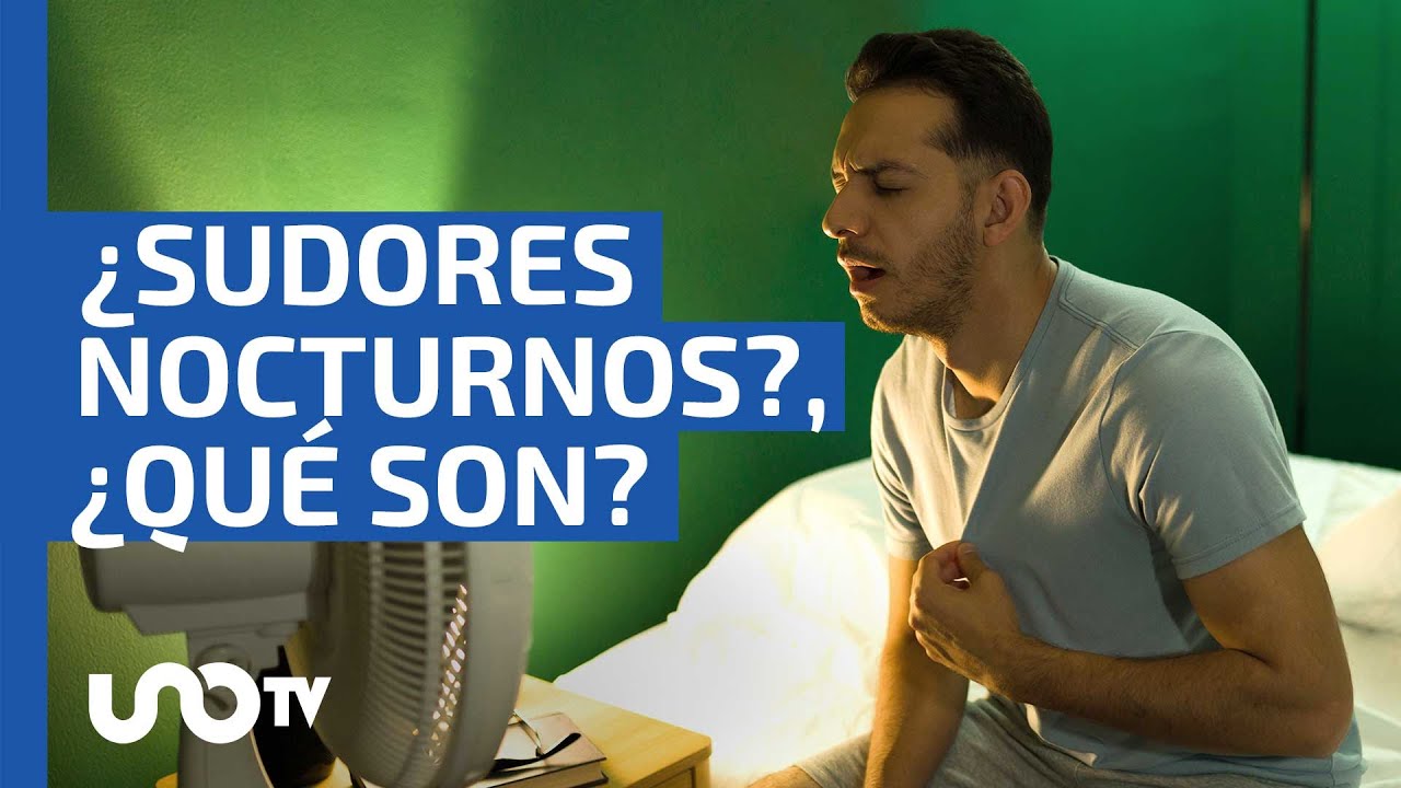 causas de sudar mucho en la noche