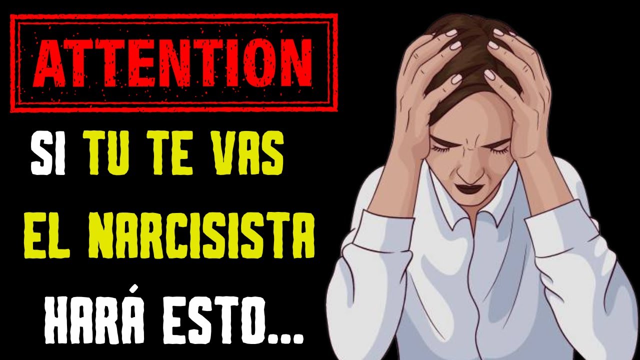 como actua un narcisista cuando lo dejas
