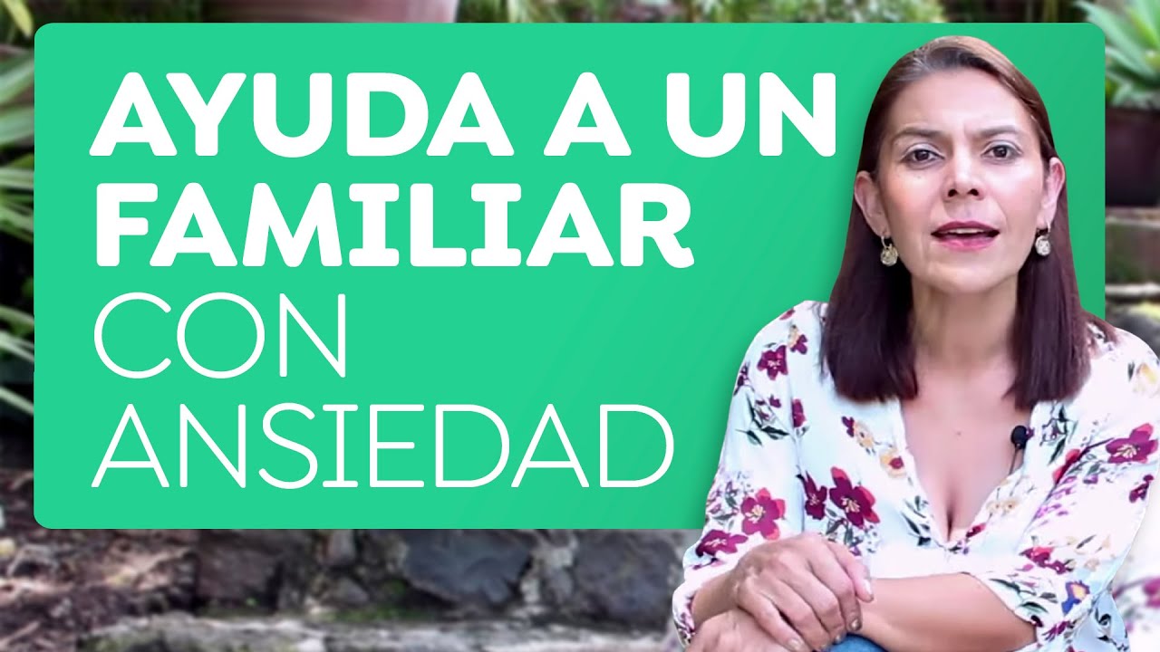 como ayudar a un hijo adulto con ansiedad