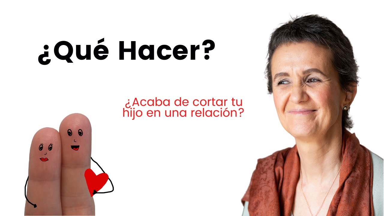 como ayudar a un hijo con problemas de pareja