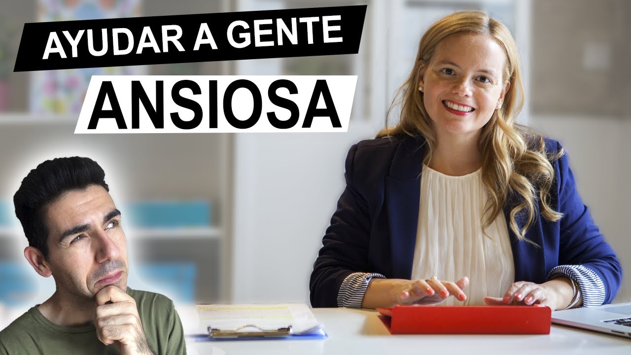 como ayudar a una persona con ansiedad a distancia