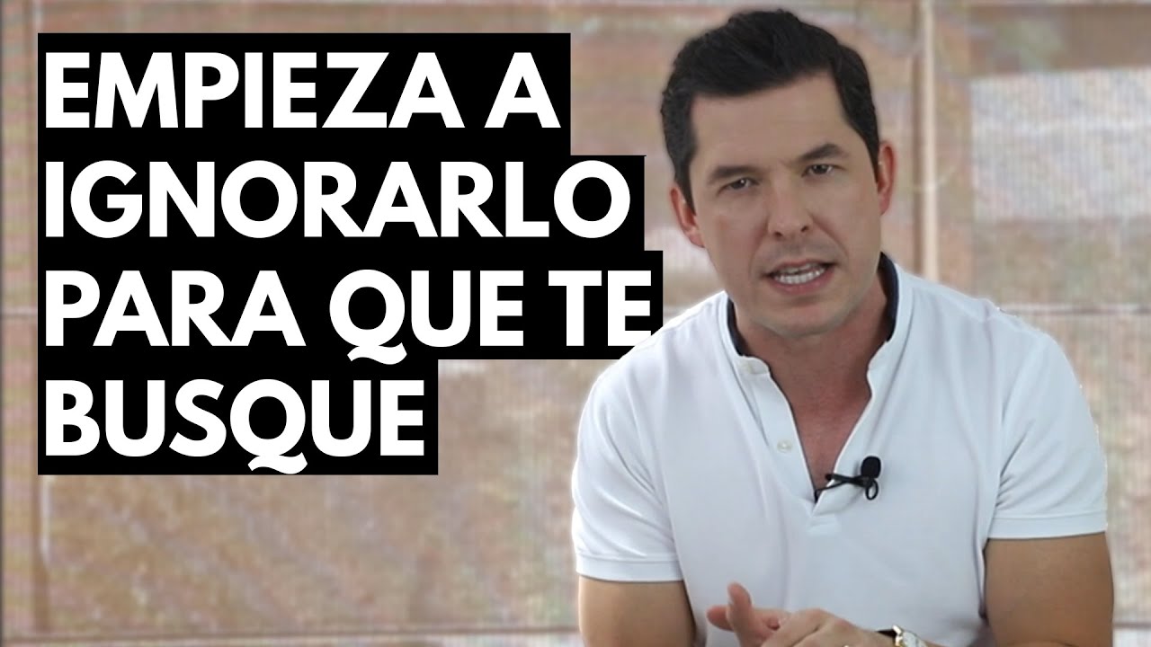 como ignorar a tu pareja para que me busque