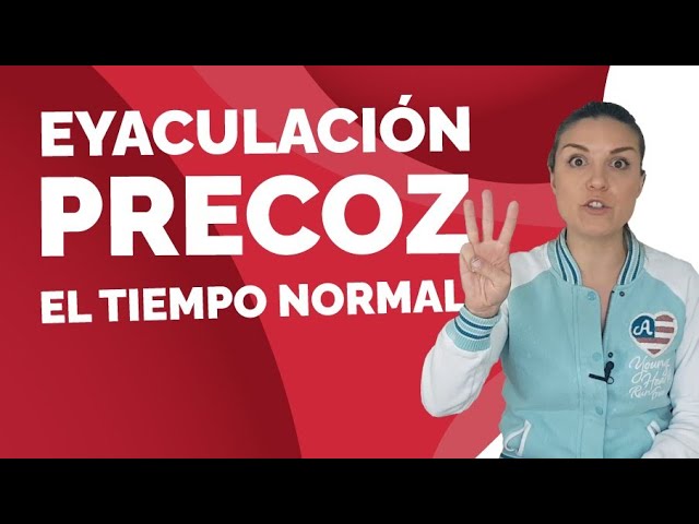 como saber si soy eyaculador precoz