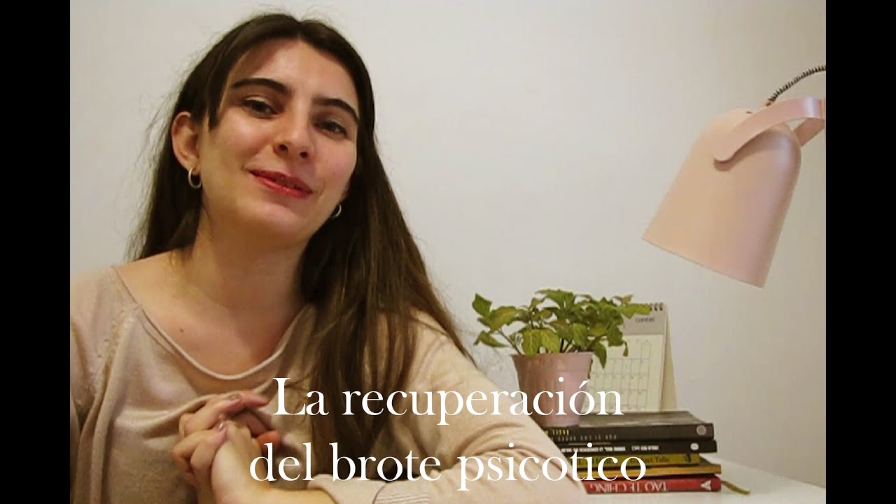 como salir adelante despues de un brote psicotico