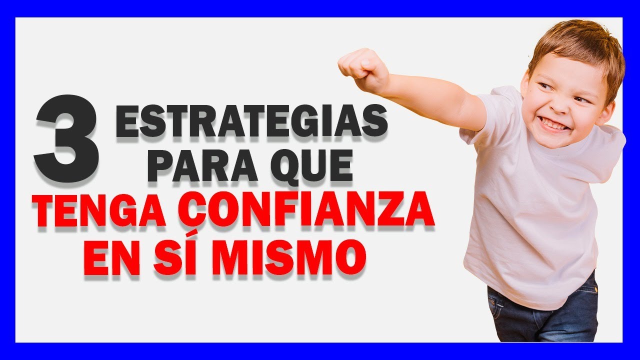 como subir la autoestima a un niño