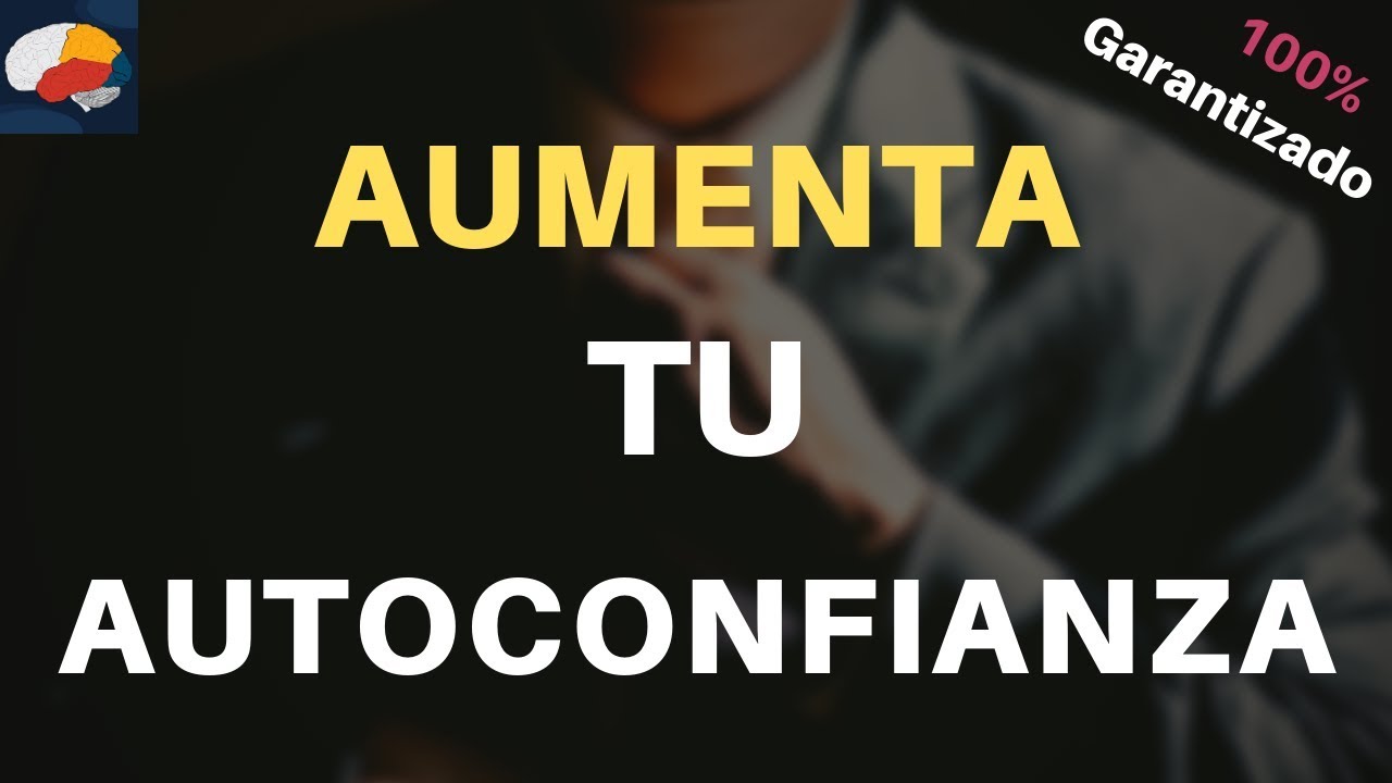 como trabajar la seguridad en uno mismo