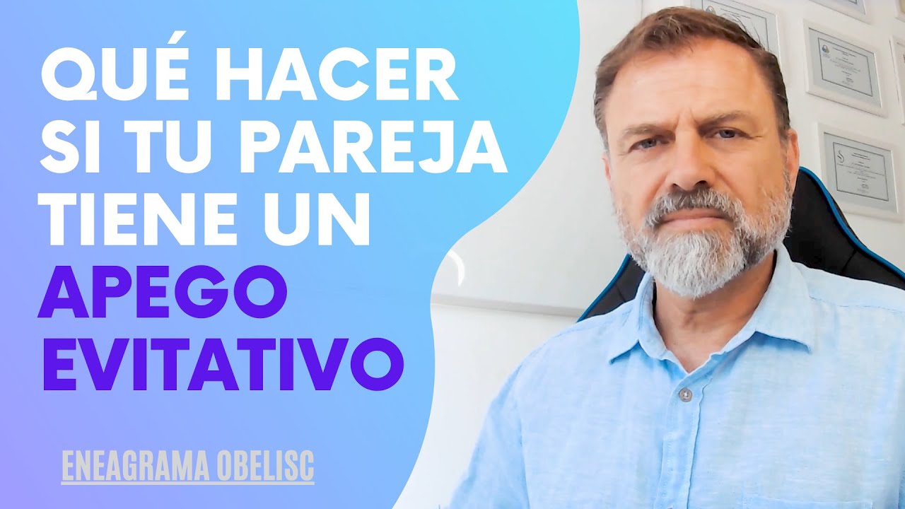 como tratar a una persona con apego evitativo