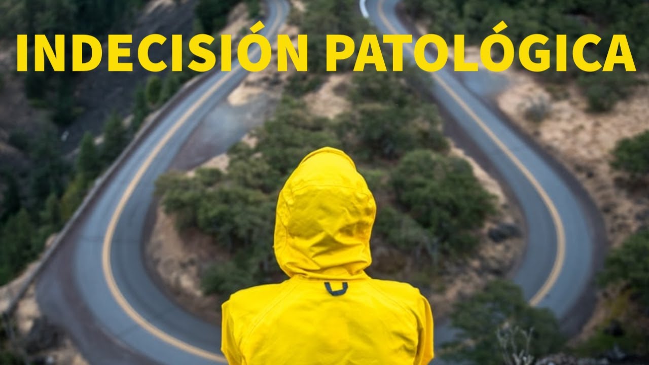 como tratar a una persona indecisa