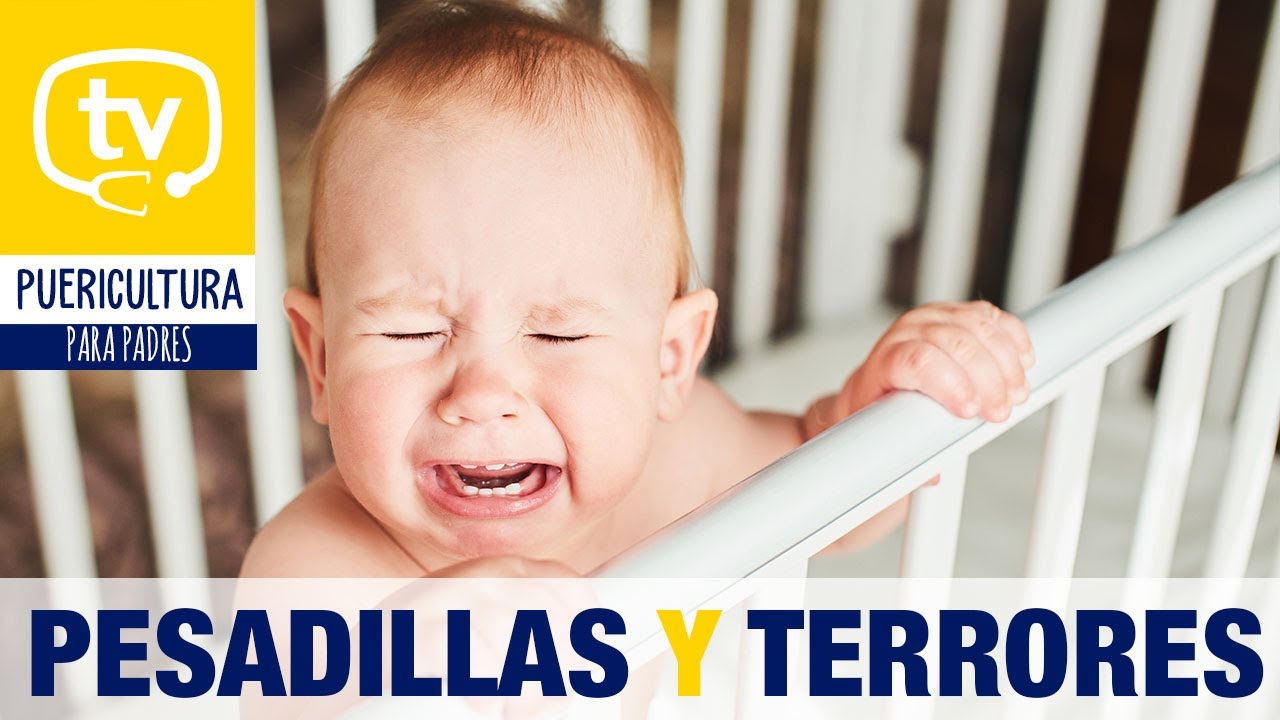 cuando empiezan a tener pesadillas los bebes