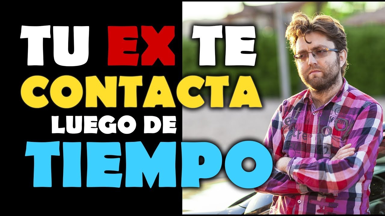 cuando tu ex vuelve a hablarte