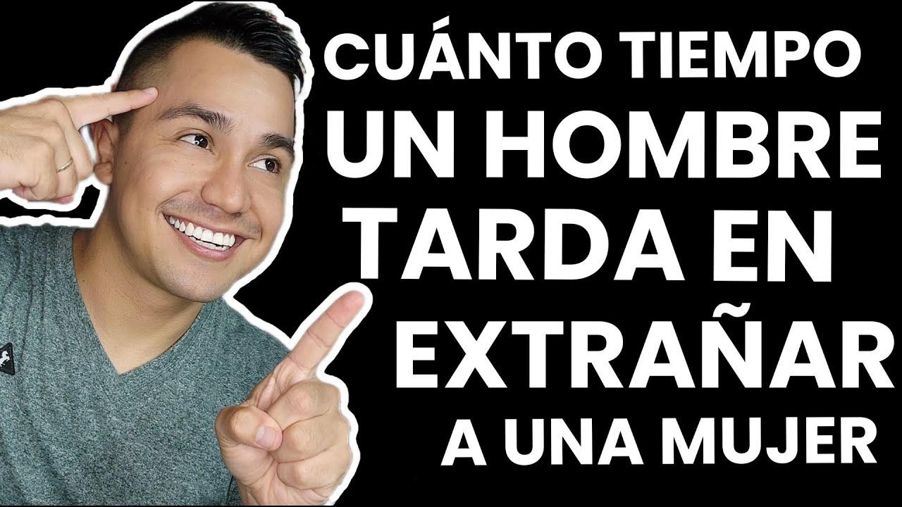 cuanto tarda en volver un hombre que se aleja