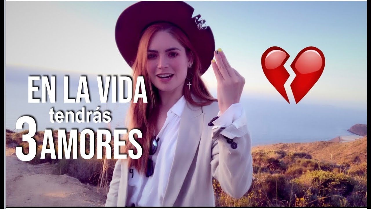 cuantos amores hay en la vida