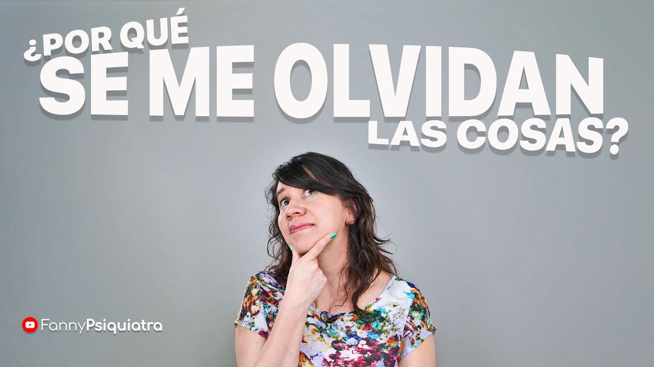 me cuesta concentrarme y se me olvidan las cosas