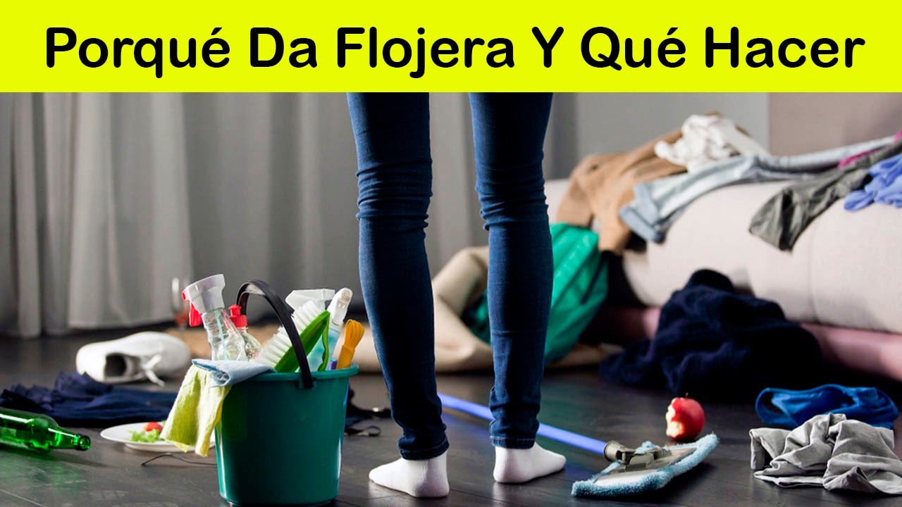 porque me cuesta tanto limpiar mi casa