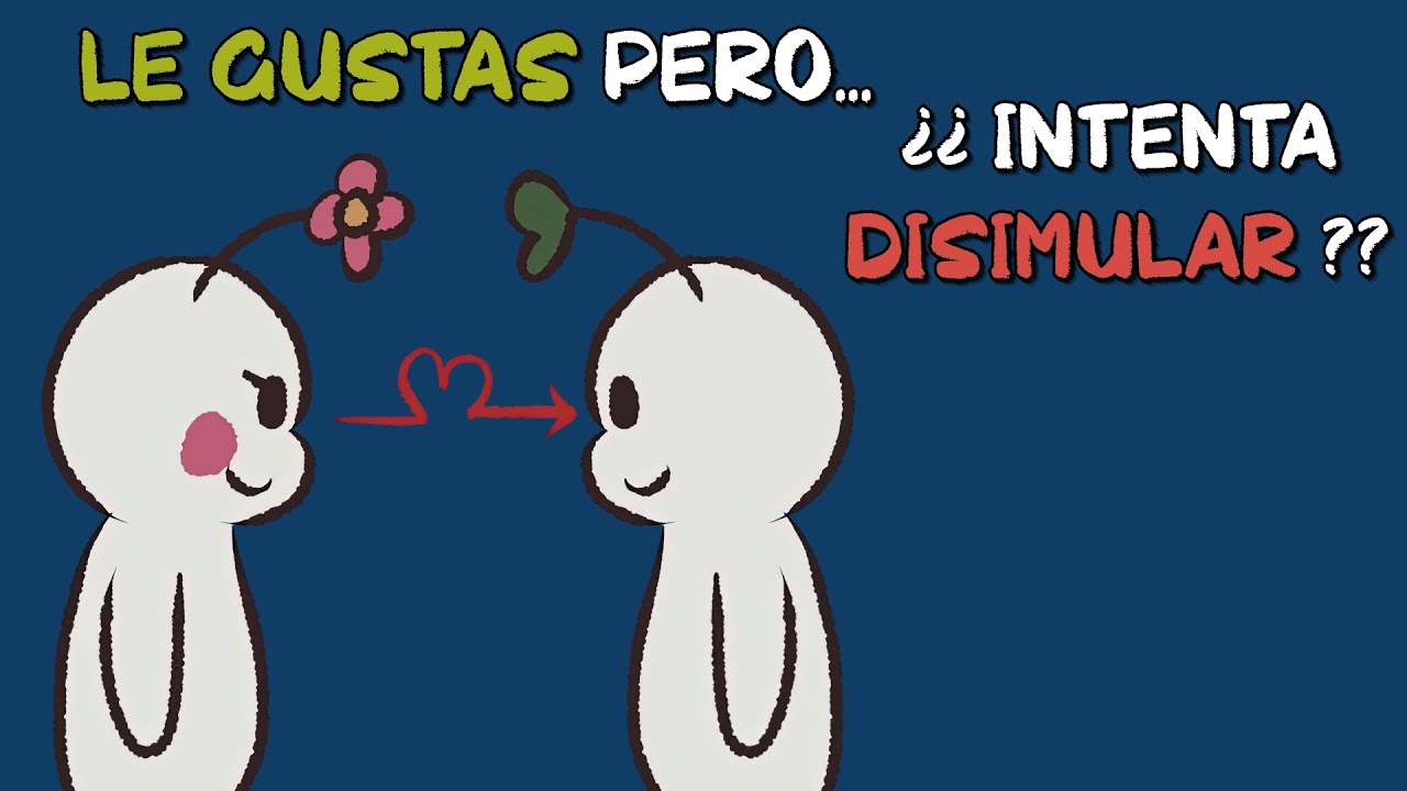 porque pasa de mi si le gusto
