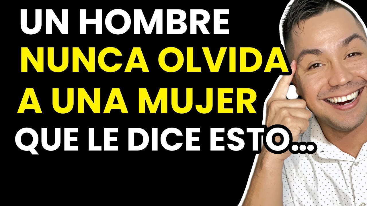puede un hombre olvidar a una mujer que le gusta
