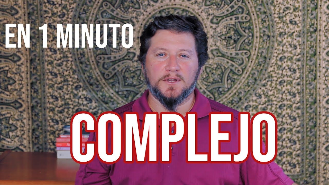 que es complejo en una persona