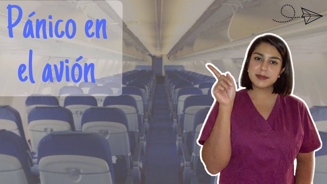 que tomar para los nervios antes de subir al avión