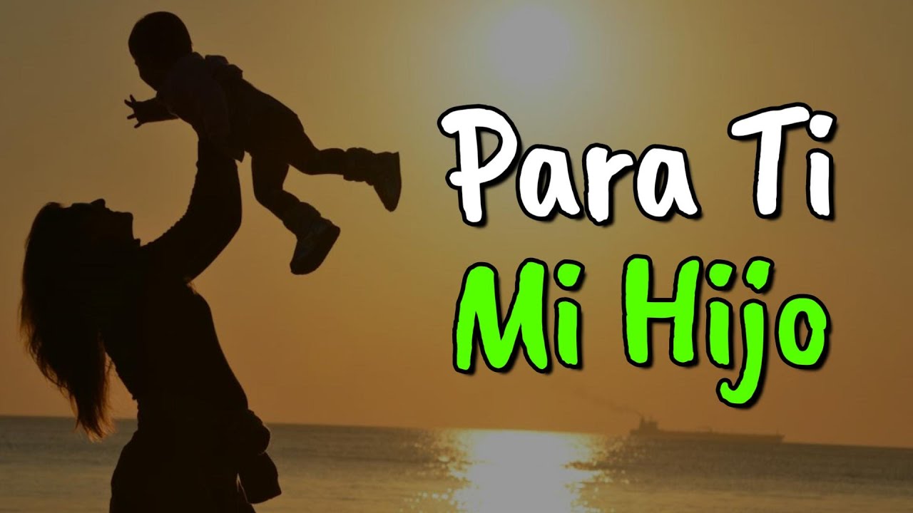 reflexiones de una madre a un hijo