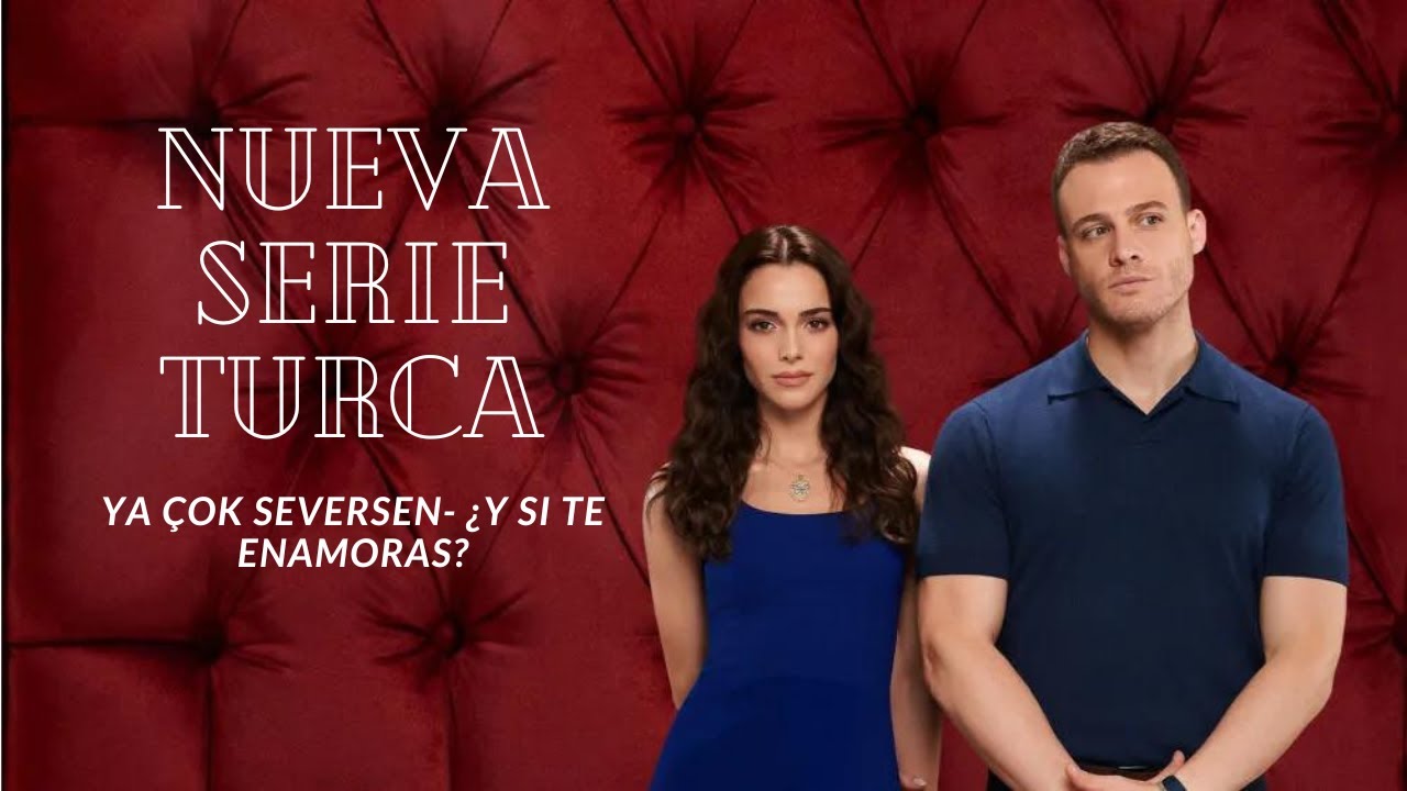 serie que pasa si te enamoras