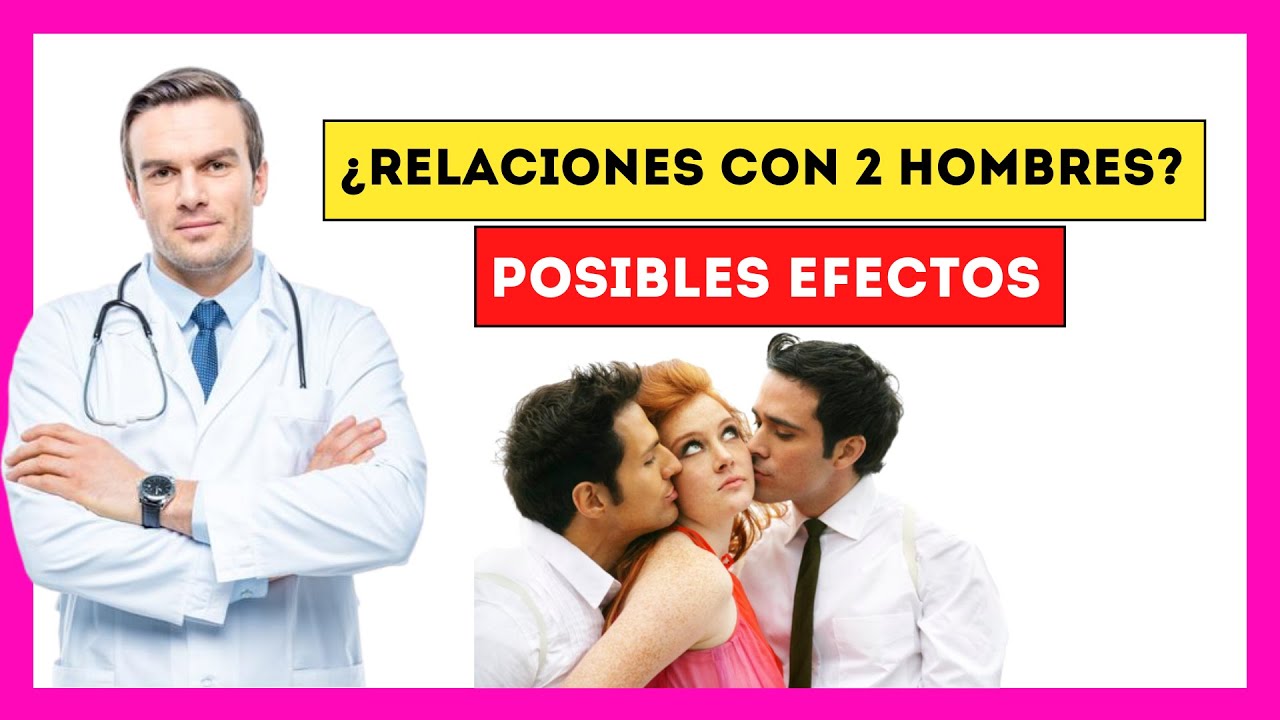 si un hombre se acuesta con dos mujeres ambas
