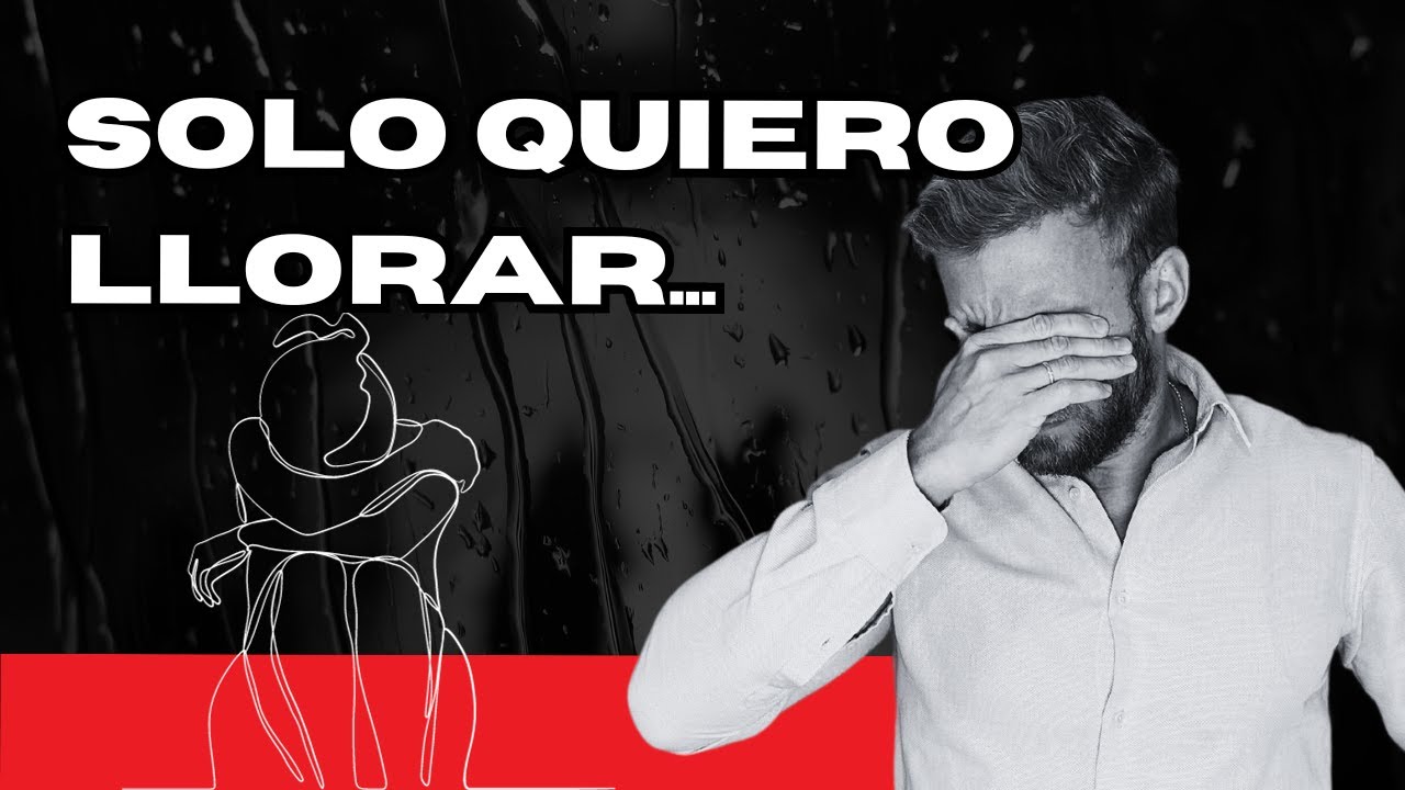 solo tengo ganas de llorar y dormir