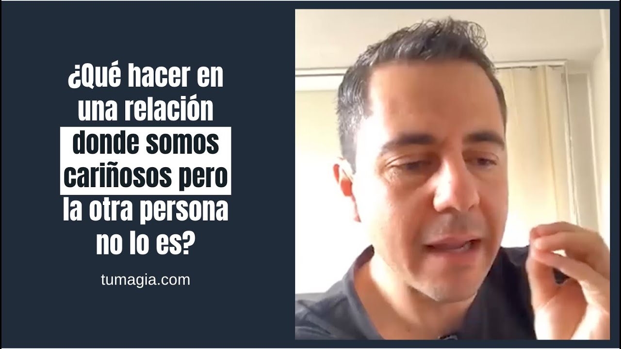 un día es cariñoso y al otro no