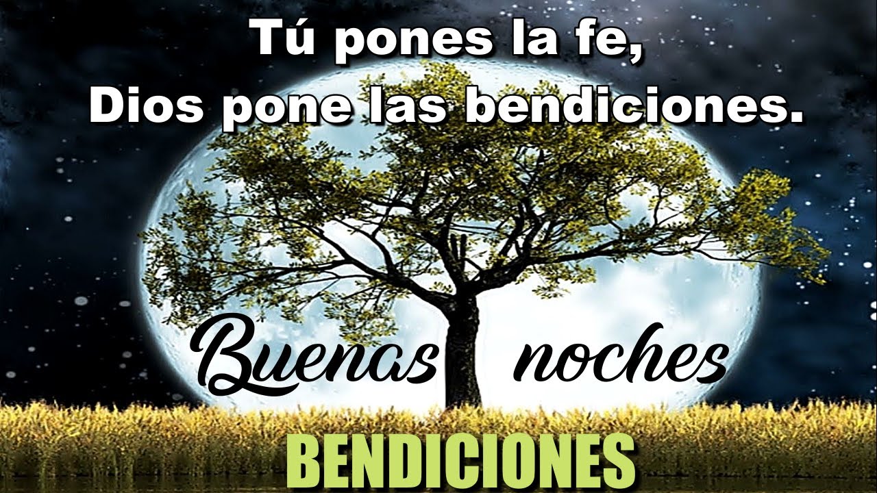 buenas noches hermanito dios te bendiga