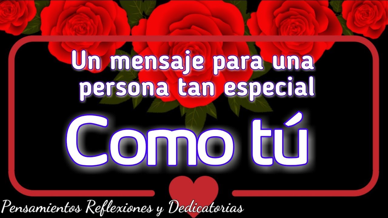 carta para una persona importante en mi vida