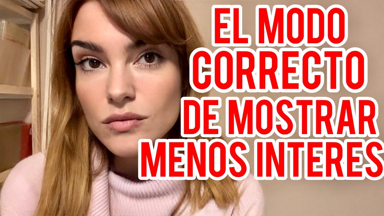 como dejar de mostrar interes por alguien