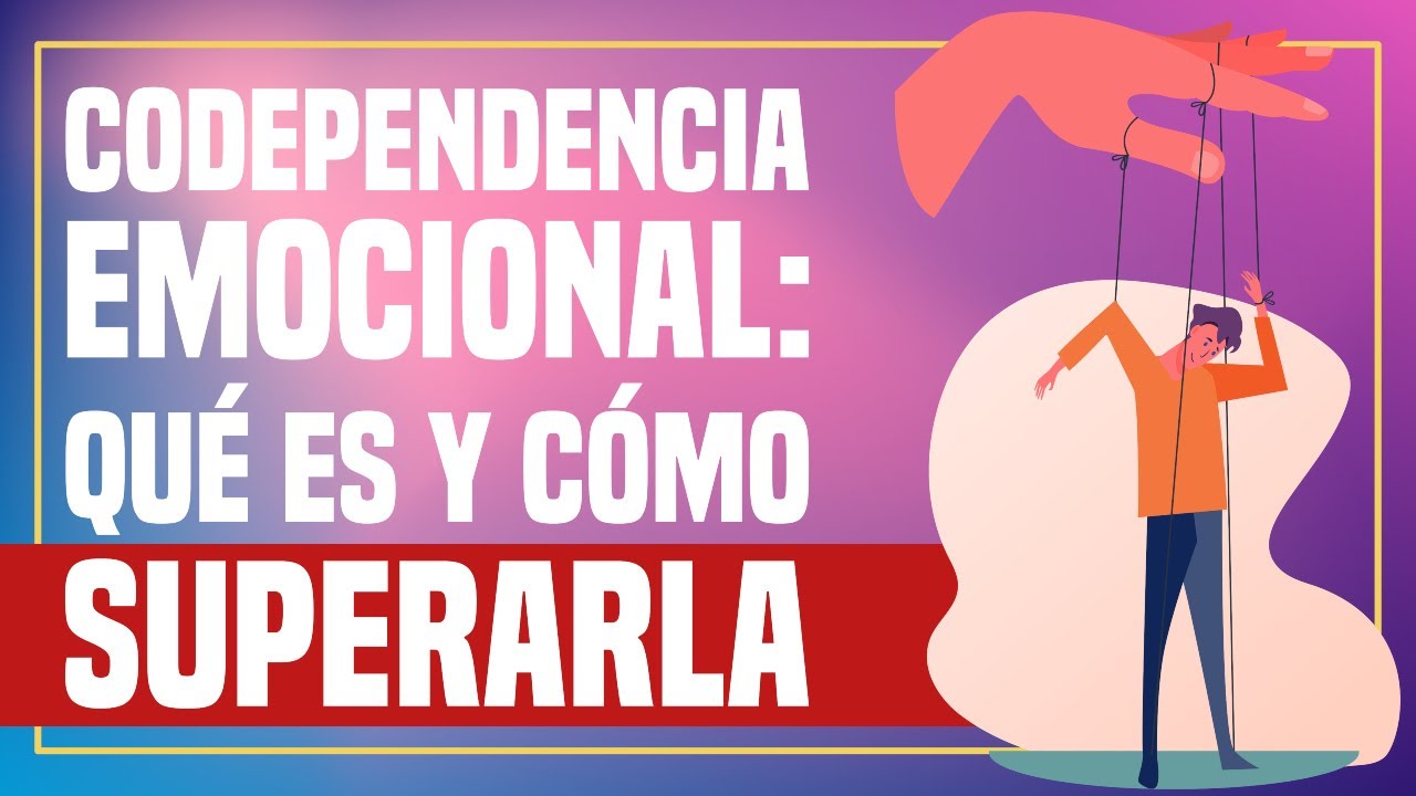 como no ser codependiente de mi pareja
