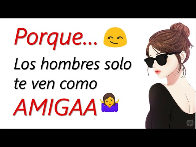 cuando un hombre te llama amiga