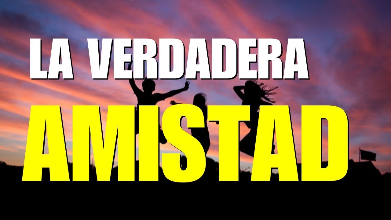 el valor de la amistad reflexion