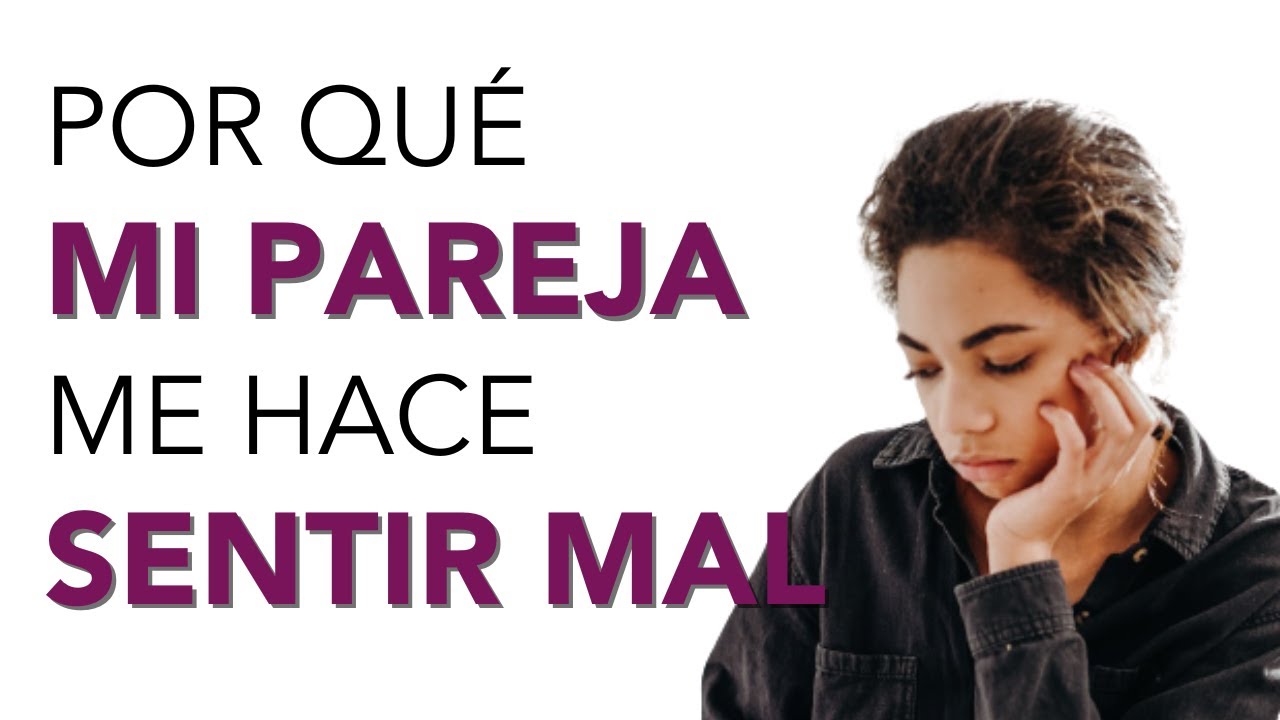 frases cuando tu pareja te hace sentir mal