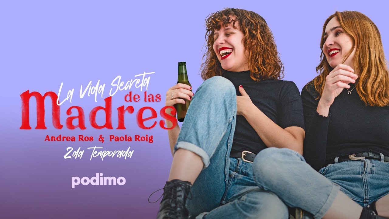 la vida secreta de las madres podcast