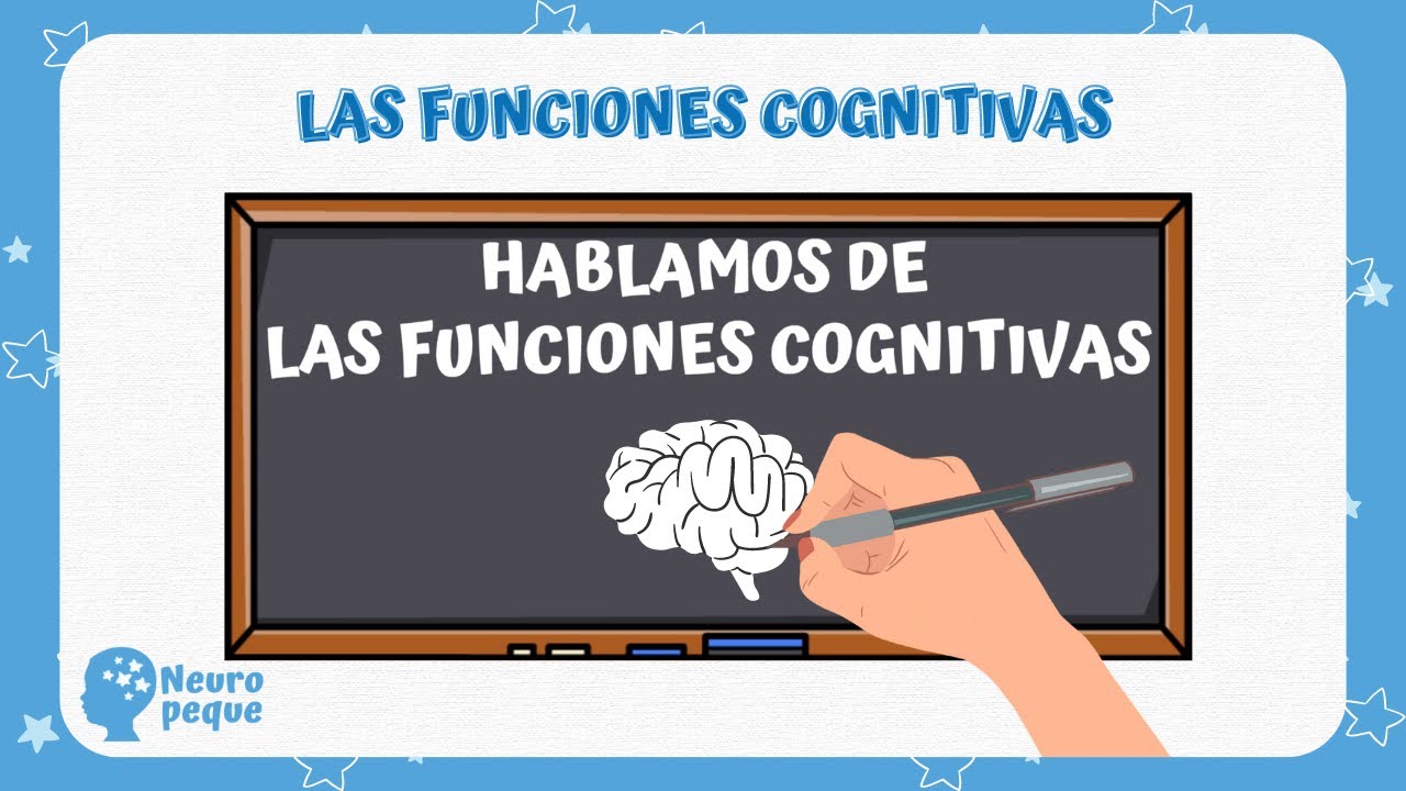 lleva a cabo las funciones cognitivas