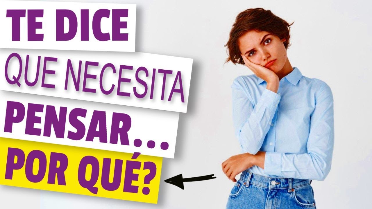 los hombres necesitan tiempo para pensar