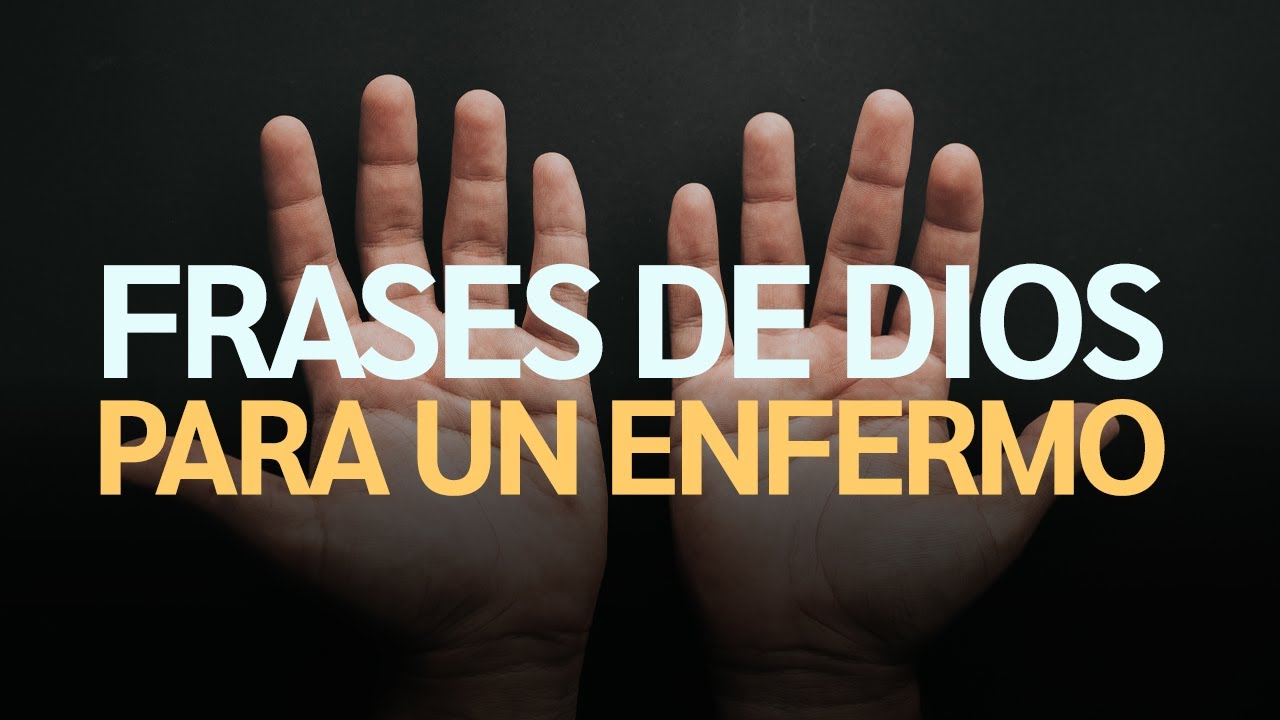 mensajes de cariño para una persona enferma